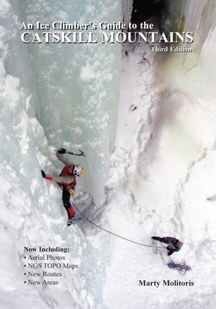 An Ice Climber's Guide to the Catskill Mountains, Third Edition